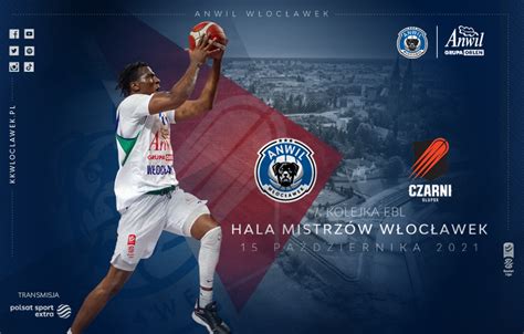 Anwil W Oc Awek Przedmecz Wka Grupa Sierleccy Czarni S Upsk