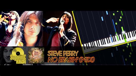 Steve Perry No Erasin Full Midi Youtube