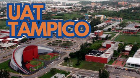 UAT Tampico el campus más ICONIC del mundo YouTube