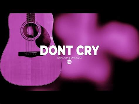 FREE Sad Acoustic Guitar Type Beat Dont Cry Alternative Trap Rock