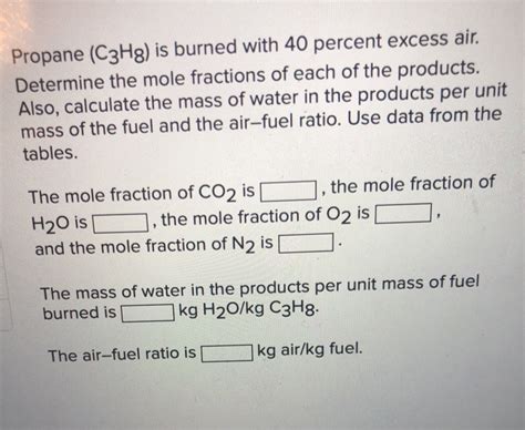 Solved Propane C H Is Burned With Percent Excess Air Chegg