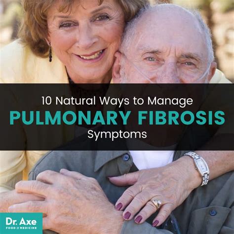 Pulmonary Fibrosis: How to Manage Symptoms - Dr. Axe