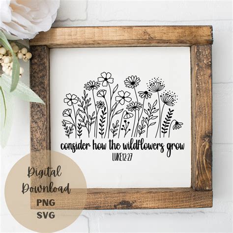 Bible Verse Svg Consider How The Wildflowers Grow Christian