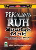 Perjalanan Ruh Setelah Mati By Khalid Bin Abdurrahman Asy Syayi Goodreads