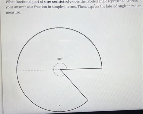 Solved What Fractional Part Of One Semicircle Does The Labe Geometry