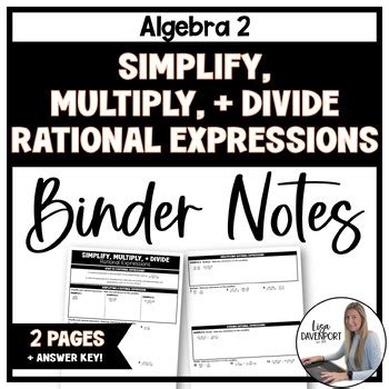 Simplify Multiply And Divide Rational Expressions Algebra Binder Notes