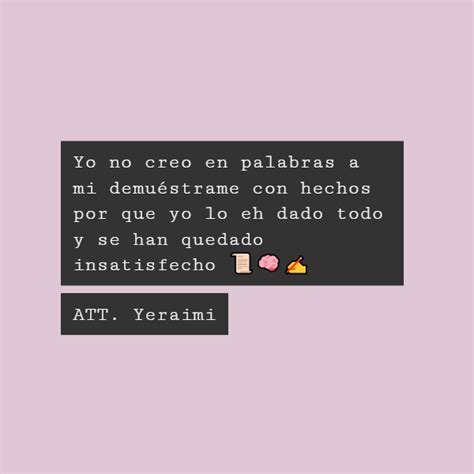 Crea Tu Frase Frase Yo No Creo En Palabras A Mi Demu Strame