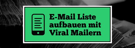 Wie Du Mit Viral Mailern Eine Eigene E Mail Liste Aufbaust Affiliate