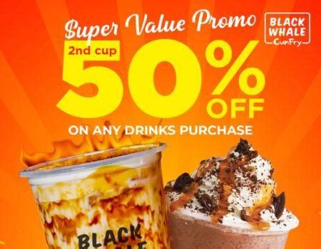 Black Whale KSL Esplanade Mall Super Value Promotion 2nd Cup 50 OFF