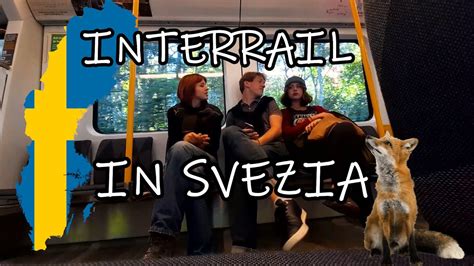 Interrail In Scandinavia Episodio 3 Svezia YouTube