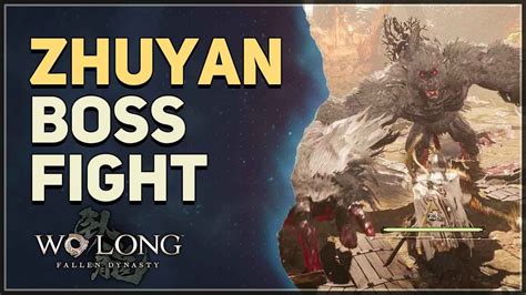 Zhuyan Boss Fight Wo Long Fallen Dynasty YouTube