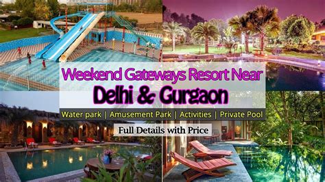 Weekend Gateways Near Gurgaon Gurgaon Resort Weekend Gateways From