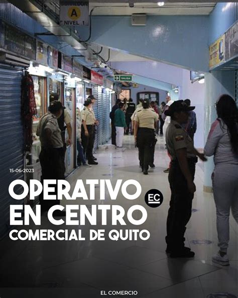 El Comercio on Twitter Quito El operativo se desarrolló por las