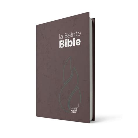 La Sainte Bible version Segond NEG Nouvelle Édition de Genève