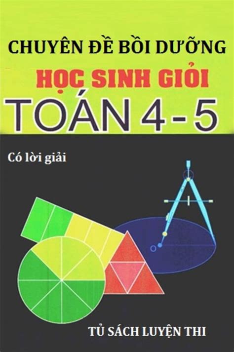 50 bài toán bồi dưỡng học sinh giỏi lớp 4