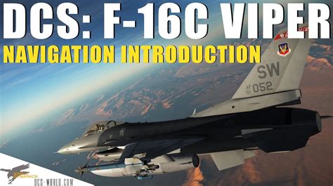 Dcs F 16c Viper Navigation Introduction Youtube