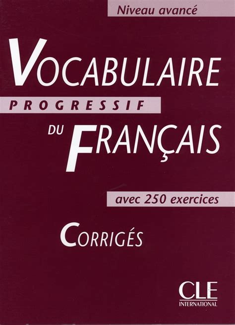 Vocabulaire Progressif Du Francais Niveau Avanc Avec Exercises