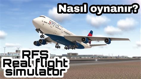 Rfs Real Flight Simulator Nasıl Oynanır Gameplay Youtube