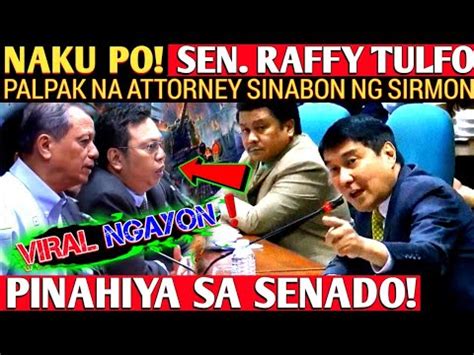 Naku Po Palpak Ng Attorney Sinabon Ng Sirmon Pinahiya Ni Raffy Tulfo Sa