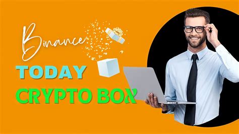 New Binance Crypto Box Free Codes Crypto Box Codes Today