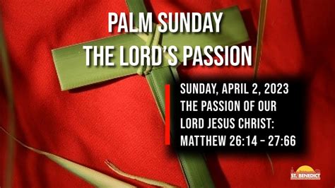 Palm Sunday Of The Lord’s Passion Sunday April 2 2023 Youtube