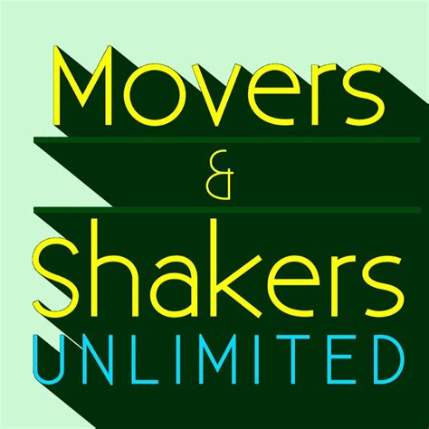 Movers And Shakers Unlimited Youtube