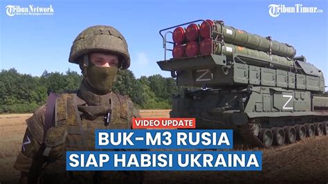 Rudal Anti Pesawat Buk M3 Rusia Siap Habisi Lawan Di Medan Perang YouTube