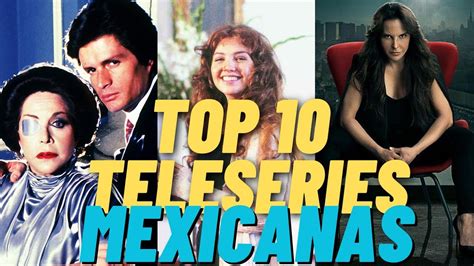 ☑️ Top 10 Telenovelas Mexicanas Mas Exitosas De La Historia Y Que Nadie