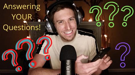 Asmr Q And A Answering Your Questions Youtube