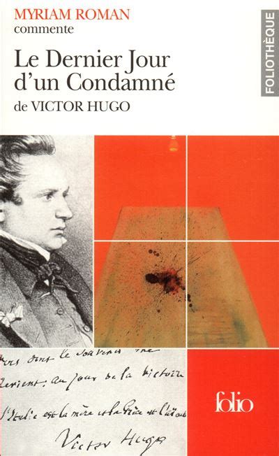 Le Dernier Jour D Un Condamn De Victor Hugo Essai Et Dossier Essai