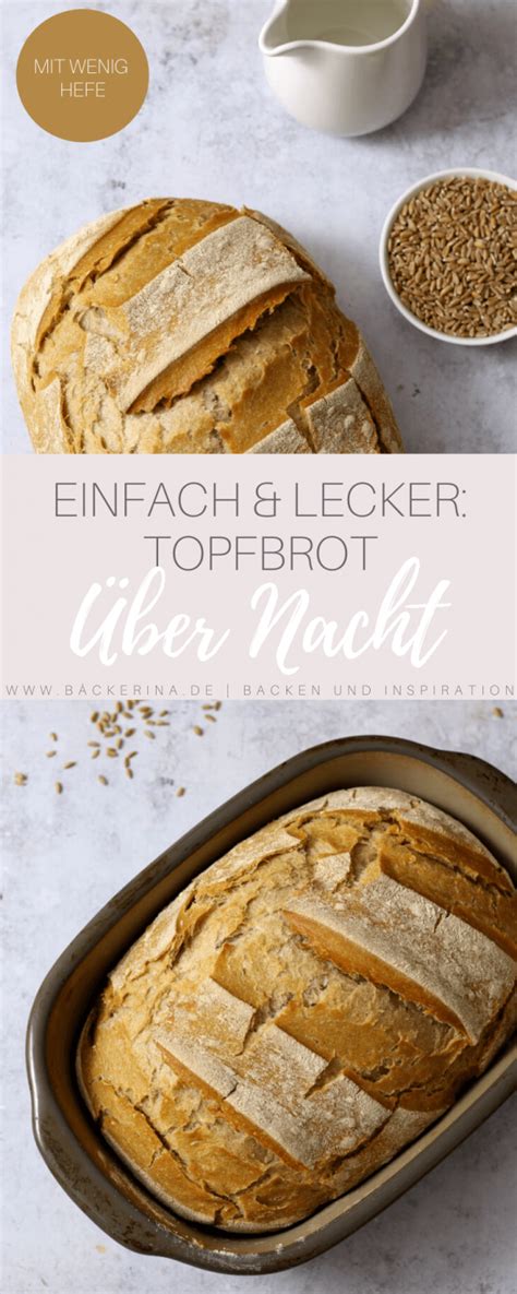 Brot über Nacht gehen lassen einfaches Rezept für Anfänger Bäckerina