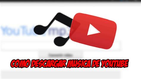 Como Descargar Musica En Pc De Youtube YouTube