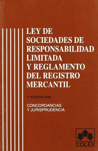 Ley De Sociedades De Responsabilidad Limitada