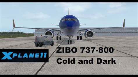 X Plane Tutorial Zibo Cold And Dark Start Youtube