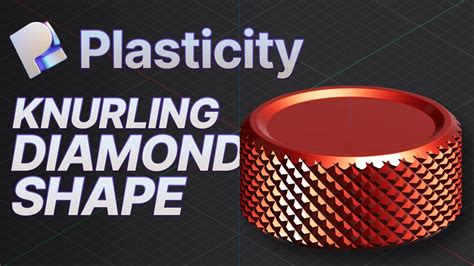 Plasticity D Tutorial Knurling Diamond Pattern Thumbs Screw Youtube