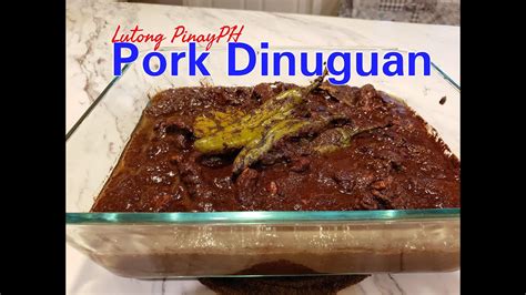 How To Cook Pork Dinuguan Pork Dinuguan YouTube