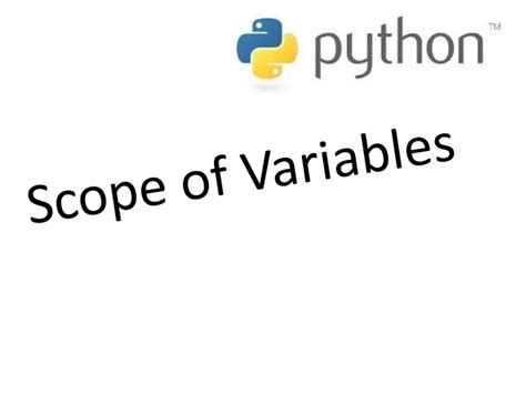 Ppt Understanding Variable Scopes In Python Powerpoint Presentation