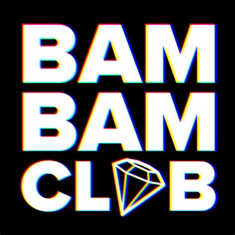 Bam Bam Club