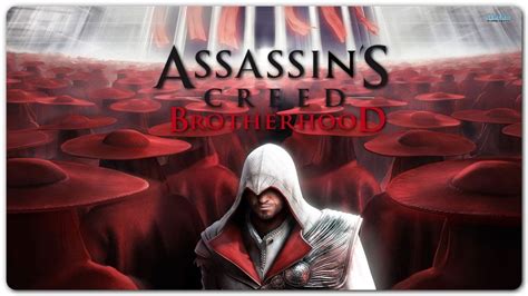 Assassins Creed Brotherhood 11sur13 Séquence 8 Les Borgia Youtube