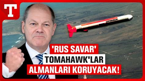 Rus Tehdidine Kesin Çözüm ABD Tomahawk ları Almanya yı Koruyacak