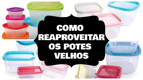 Ideia Para Reaproveitar Seus Potes Velhos De Pl Sticos Viviane