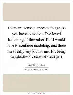 Isabella Rossellini Quotes & Sayings (51 Quotations)