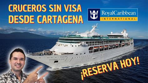 Rhapsody Of The Seas Cruceros SIN VISA Desde Cartagena 2023 2024