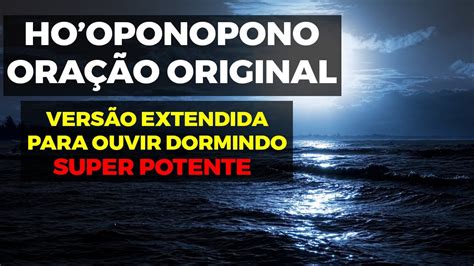 ho oponopono oracao original CURA LIMPEZA PERDÃO Oração Original