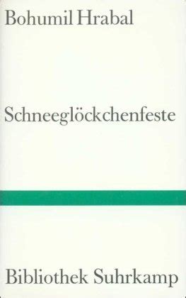 Schneeglockchenfeste Erzahlungen Aus Dem Tschechischen By Bohumil