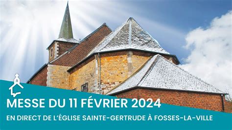 Messe du 11 février 2024 Le Jour du Seigneur YouTube