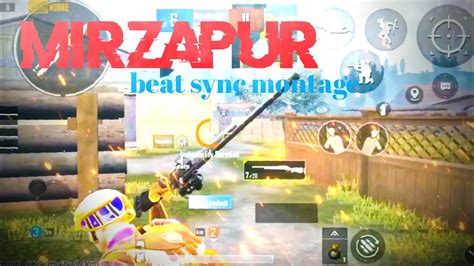 Mirzapur Beat Sync Montage Pubg Mobile Princegamingyt Youtube