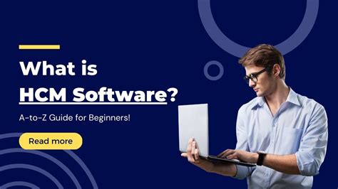 What Is Hcm Software A To Z Guide For Beginners