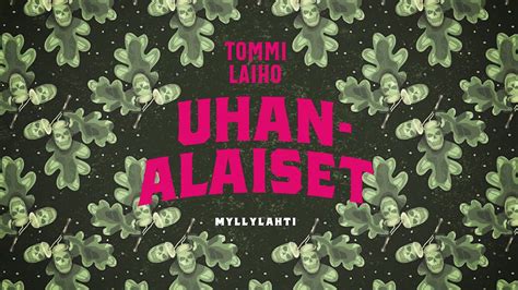 Tommi Laiho Uhanalaiset Kirjatraileri Youtube