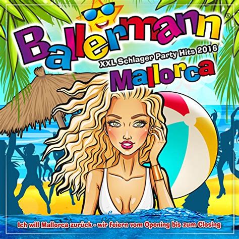 Amazon Co Jp Ballermann Mallorca Xxl Schlager Party Hits Ich